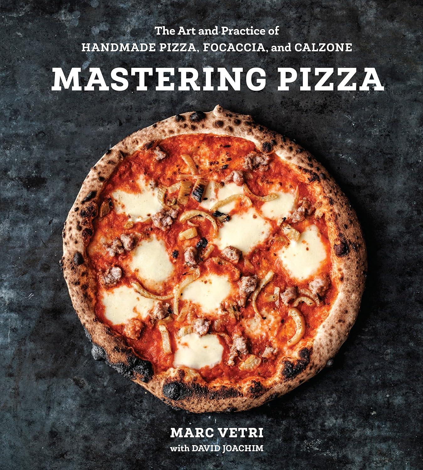 Mastering Pizza: Tested Handmade Pizza, Focaccia... Versus Calzone, Surprising Benefits